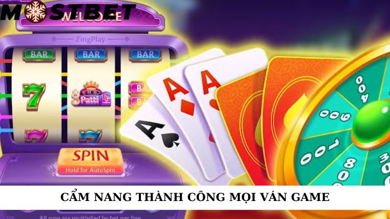 Cẩm nang thành công mọi ván game