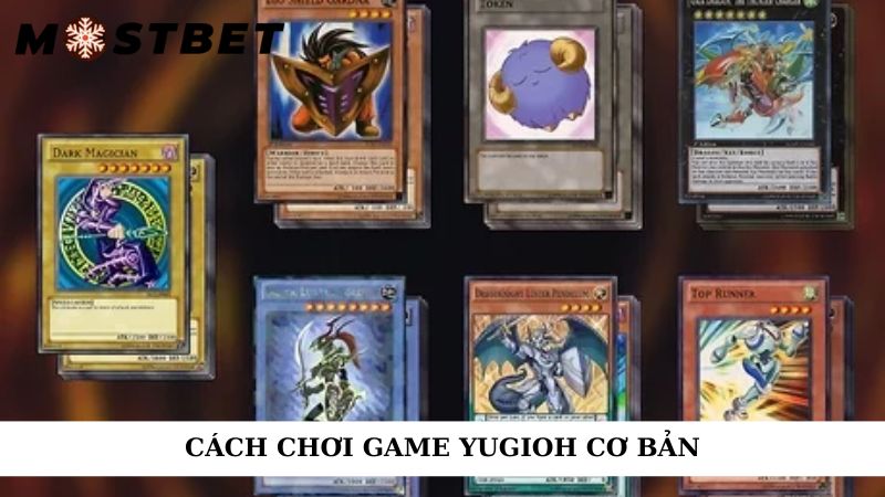 Cách chơi game Yugioh cơ bản