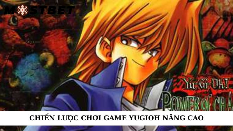 Chiến lược chơi game Yugioh nâng cao