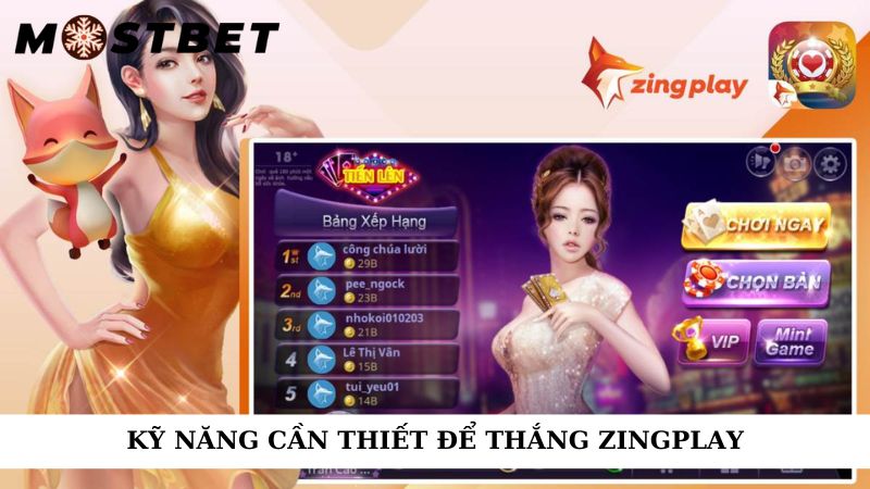 Kỹ năng cần thiết để thắng zingplay